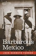 Barbarous Mexico (en Inglés)