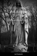 Escaping Hell, Awakening Further: The Dark Possession of Ego (en Inglés)