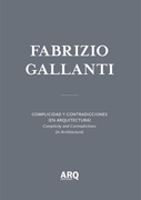 ARQ Docs | Fabrizio Gallanti Complicidad y contradicciones (en arquitectura) | Concreto político (en Bilingüe)