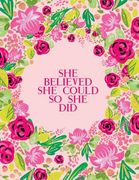 She Believed She Could So She Did (en Inglés)