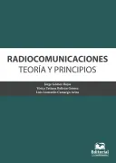 Radiocomunicaciones: Teoría y Principios (in Spanish)
