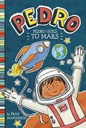 Pedro Goes to Mars (en Inglés)