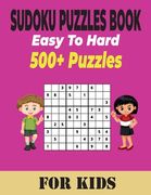 Sudoku Puzzles Book 500+ Ultimate Easy to Hard Puzzles for Kids: Different Levels Sudoku Includes With Solutions (en Inglés)