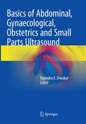 Basics of Abdominal, Gynaecological, Obstetrics and Small Parts Ultrasound (en Inglés)