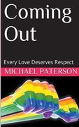 Coming Out; Every Love Deserves Respect (en Inglés)