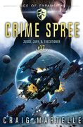 Crime Spree: Judge, Jury, & Executioner Book 17 (en Inglés)