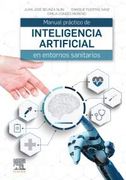 Manual Práctico de Inteligencia Artificial en Entornos Sanitarios, 1e