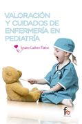 Valoración y Cuidados de Enfermería en Pediatría (Ciencias Sanitarias)