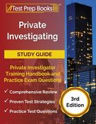 Private Investigating Study Guide: Private Investigator Training Handbook and Practice Exam Questions [3rd Edition] (en Inglés)