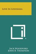Love in Louisiana (en Inglés)