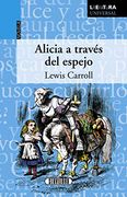 Alicia a Través del Espejo (Literatura Universal)
