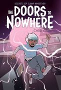 Secrets of Camp Whatever Vol. 2: The Doors to Nowhere (2) 