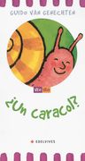 Un Caracol?