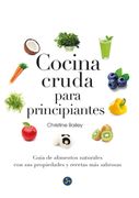 Cocina Cruda Para Principiantes (in Spanish)