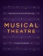 Musical Theatre: A Workbook for Further Study