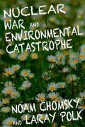 Nuclear War and Environmental Catastrophe (en Inglés)