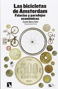Las Bicicletas de Amsterdam. Falacias y Paradojas Económicas (Mayor (Catarata))