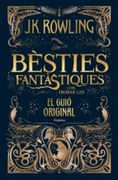 Bèsties Fantàstiques i on Trobar-Les (el Guió Original) (Serie Harry Potter) (en Catalán)