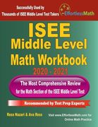 ISEE Middle Level Math Workbook 2020 - 2021: The Most Comprehensive Review for the Math Section of the ISEE Middle Level Test (en Inglés)