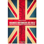 Grandes británicos en Chile