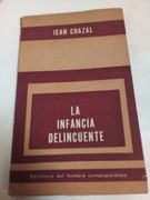 La Infancia Delincuente