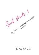 Soul Meds 2 25 Meditations on Animals of the Bible: Because god Created All, man in his Image, we Discover his Mark is Also on All. (en Inglés)