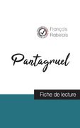 Pantagruel de Rabelais (fiche de lecture et analyse complète de l'oeuvre) (en Francés)