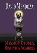Mismos Dioses, Distintos Nombres (in Spanish)