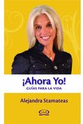 Ahora yo Guias Para la Vida