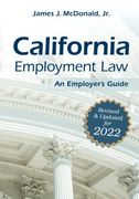 California Employment Law: An Employer'S Guide: Revised and Updated for 2022 (en Inglés)