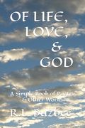 Of Life, Love, & God (en Inglés)