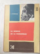 La genesis de la humanidad (in Spanish)