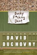 Bucky F*cking Dent: A Novel (en Inglés)