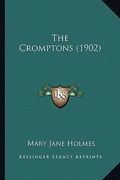 the cromptons (1902) (en Inglés)
