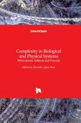 Complexity in Biological and Physical Systems: Bifurcations, Solitons and Fractals (en Inglés)
