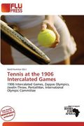 tennis at the 1906 intercalated games (en Inglés)