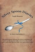 Silver Spoon Diaries: Family Memories (en Inglés)