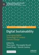 Digital Sustainability. Leveraging Digital Technology to Combat Climate Change