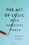 The art of Logic in an Illogical World (en Inglés)