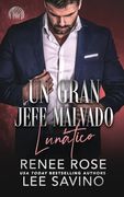 Un Gran Jefe Malvado: Lunático