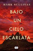 Bajo un cielo escarlata