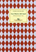 Las Flores del mal - Charles Baudelaire - Renacimiento