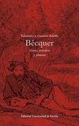 Valeriano y Gustavo Adolfo Becquer. Versos, Melodias y Pinturas