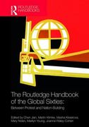 The Routledge Handbook of the Global Sixties: Between Protest and Nation-Building (en Inglés)