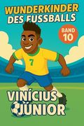 Wunderkinder des Fußballs: Vinícius Júnior (in German)