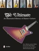 the ultimate hamer guitars: an illustrated history (en Inglés)