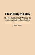The Missing Majority: The Recruitment of Women as State Legislative Candidates (en Inglés)