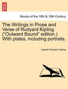 the writings in prose and verse of rudyard kipling. ("outward bound" edition.) with plates, including portraits. (en Inglés)