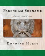 Pakenham Surname: Ireland: 1600s to 1900s
