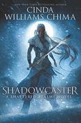 Shadowcaster (Shattered Realms)